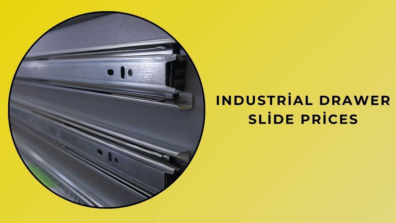 Industrial Drawer Slider Prices Industrial Drawer Slider Prices