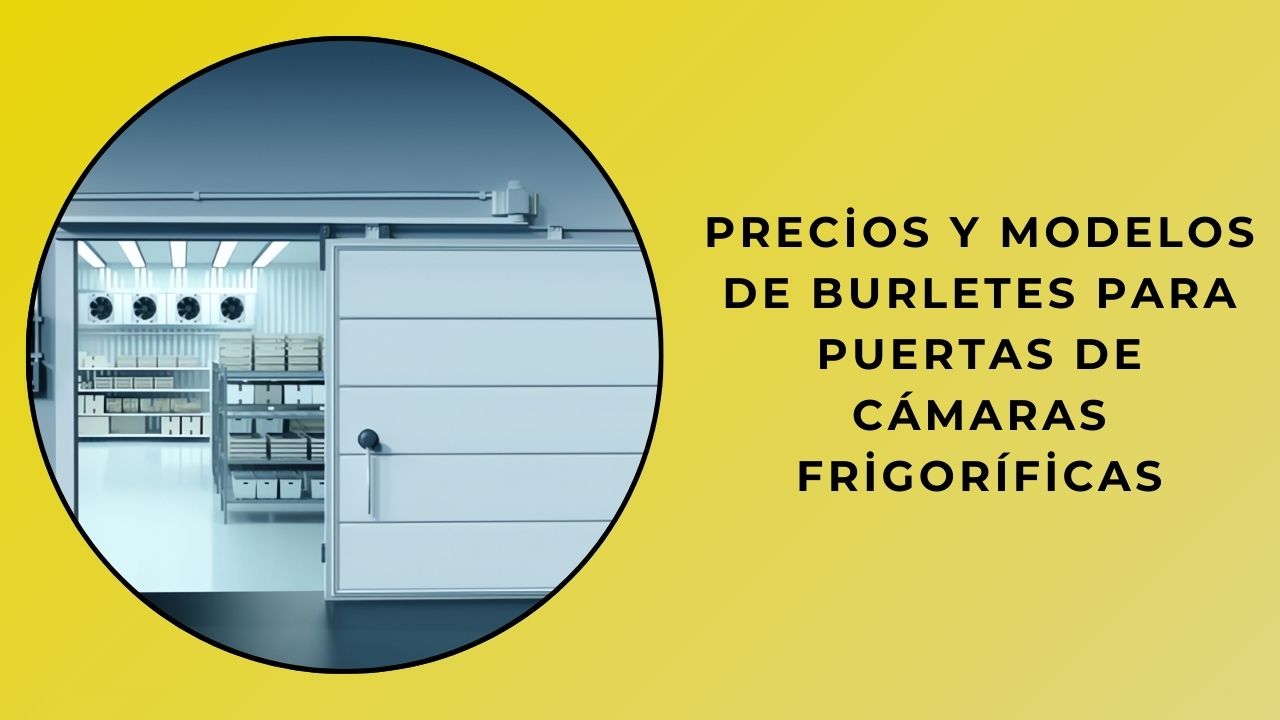 Precios y modelos de juntas de puertas de cámaras frigoríficas