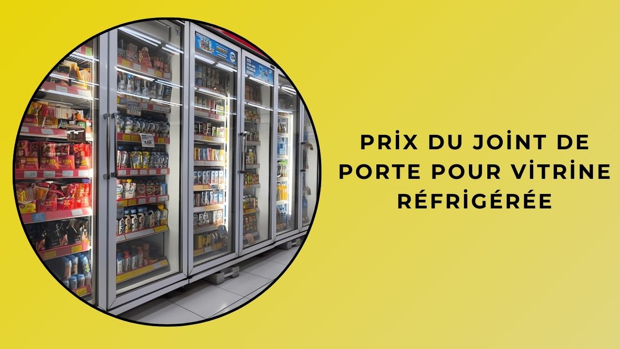 Prix du joint de couvercle de vitrine