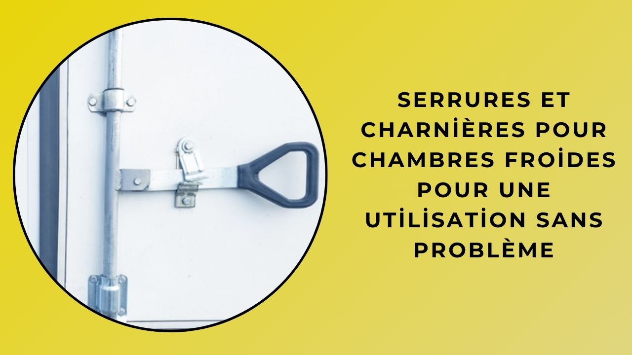 Utilisation Sans Problème Avec Serrures Et Charnières De Panneaux De Chambre Froide Utilisation Sans Problème Avec Serrures Et Charnières De Panneaux De Chambre Froide