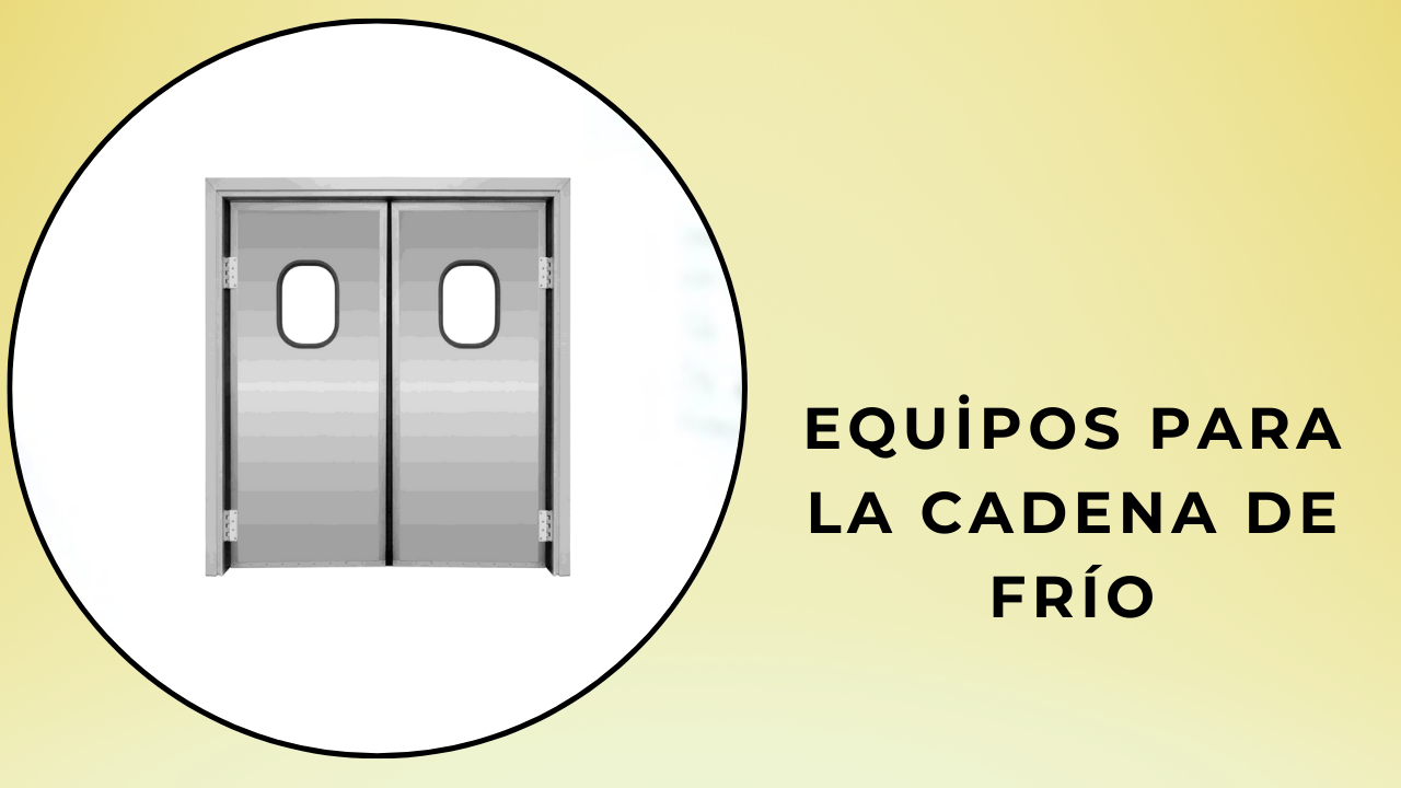 equipos para la cadena de frío