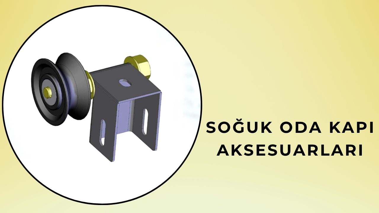 Soğuk Oda Kapı Aksesuarları
