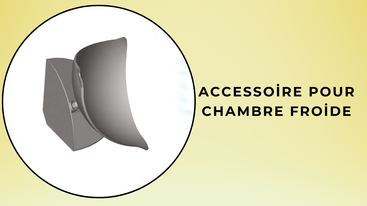 accessoire pour chambre froide